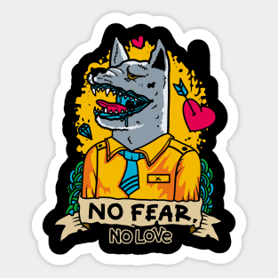 No Fear - No Love Sticker